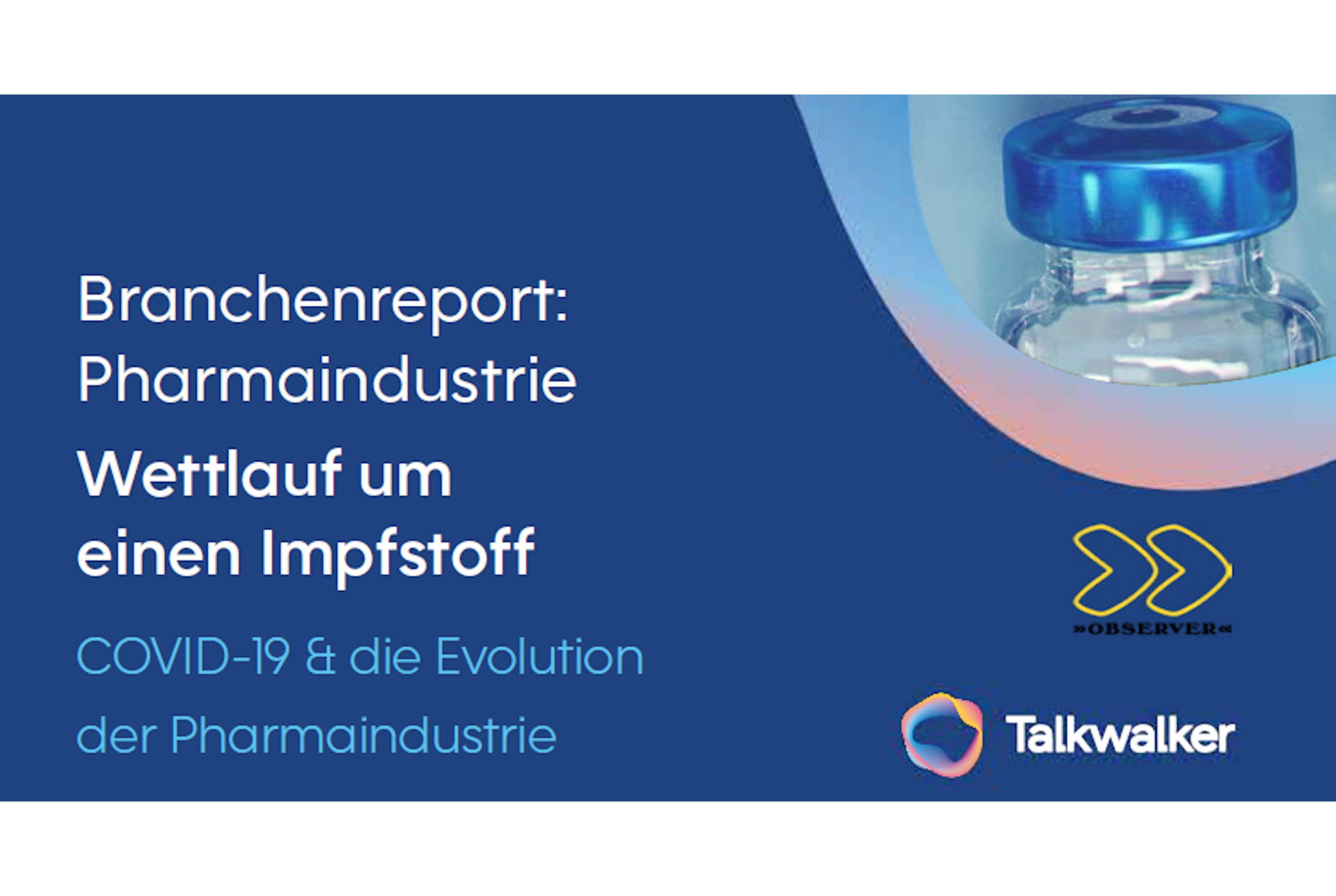 Whitepaper: Wettlauf um einen Impfstoff