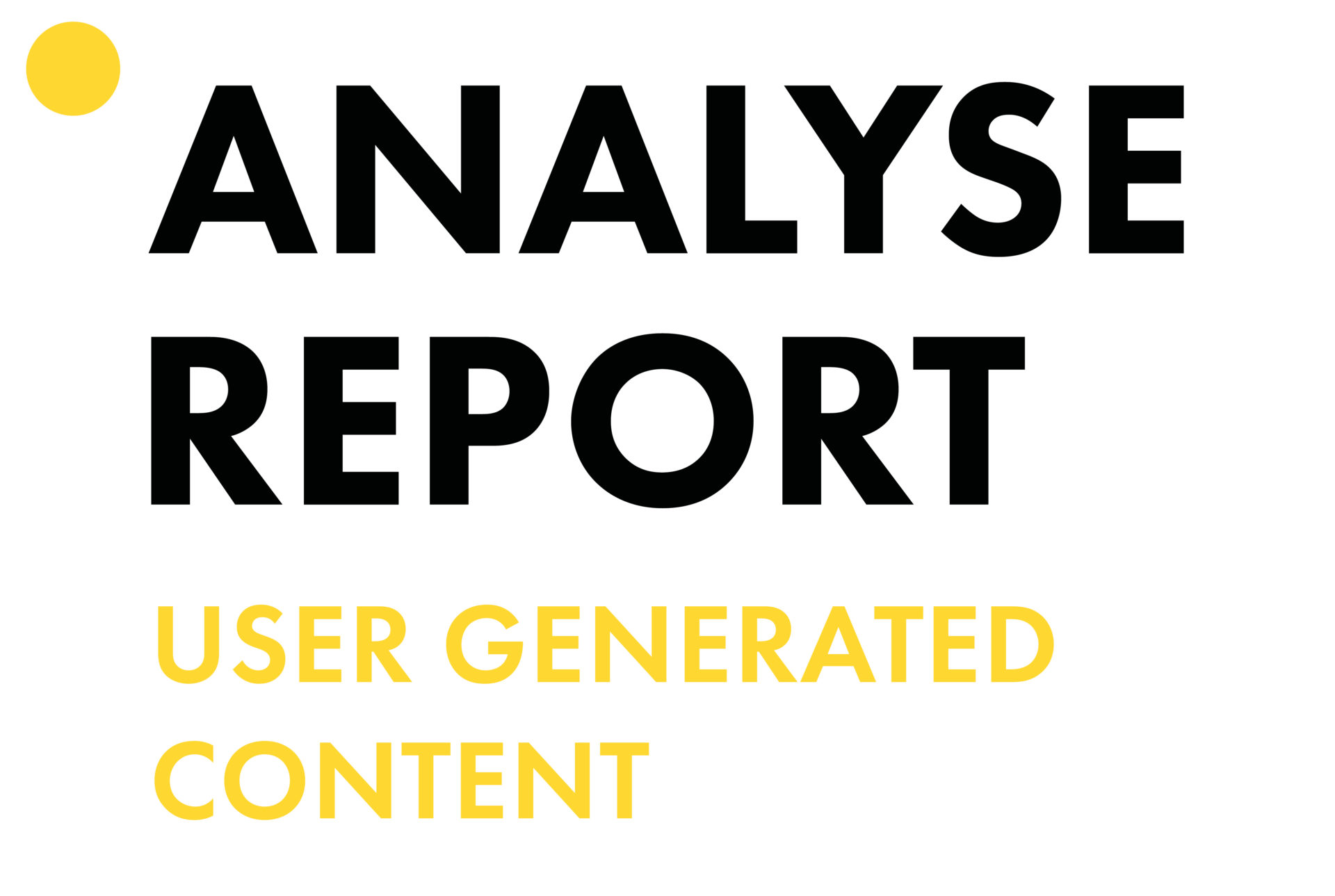 OBSERVER Produkt: Analyse Report (User Generated Content)